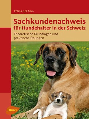 cover image of Sachkundenachweis für Hundehalter in der Schweiz